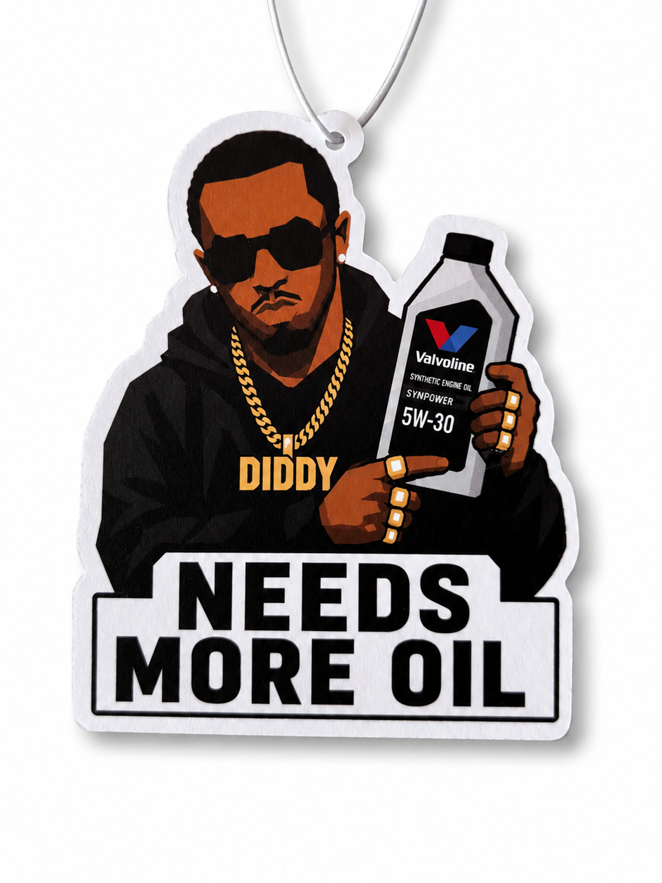 NEEDS MORE OIL Car Air-Freshener