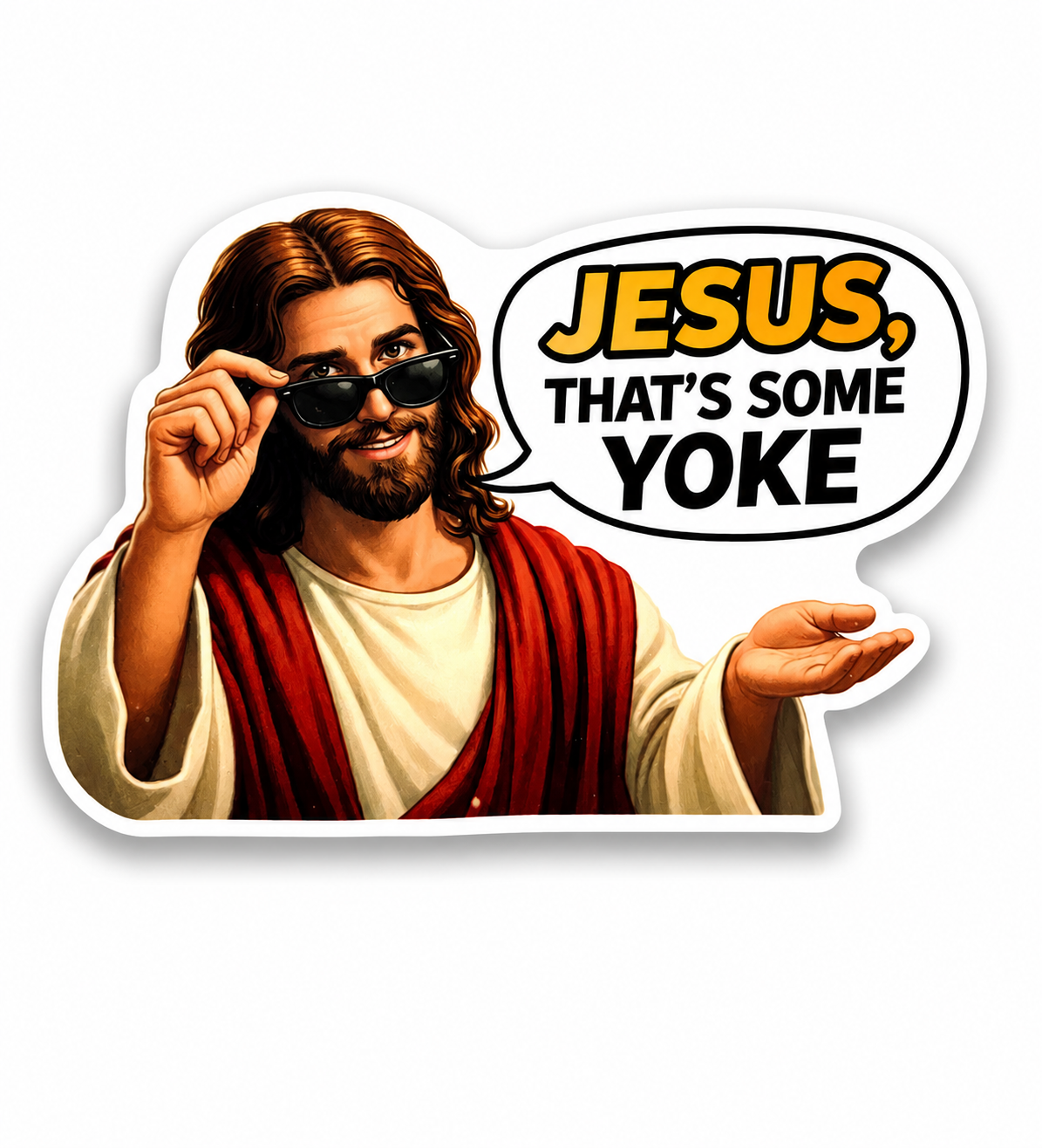 JESUS, THAT'S SOME YOKE sticker