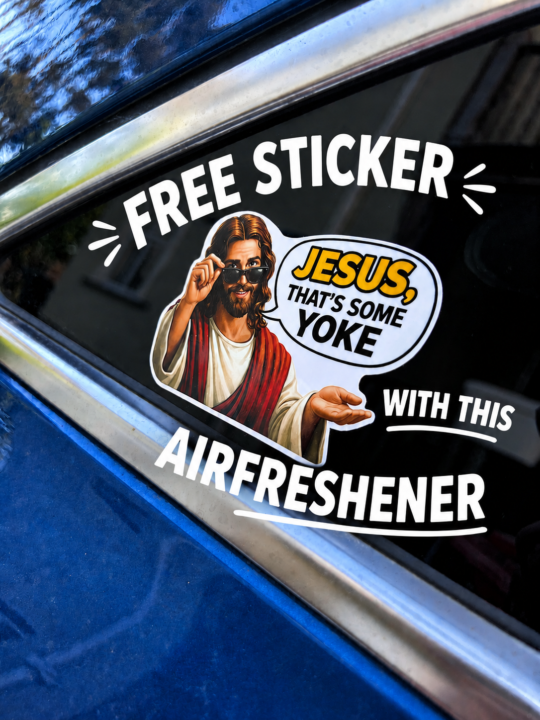 JESUS, THATS SOME YOKE Car Air-Freshener – Tooned