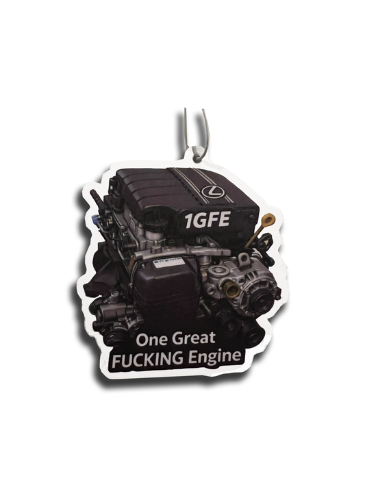 1GFE ( ONE GREAT FUCKING ENGINE )  Car Air-Freshener