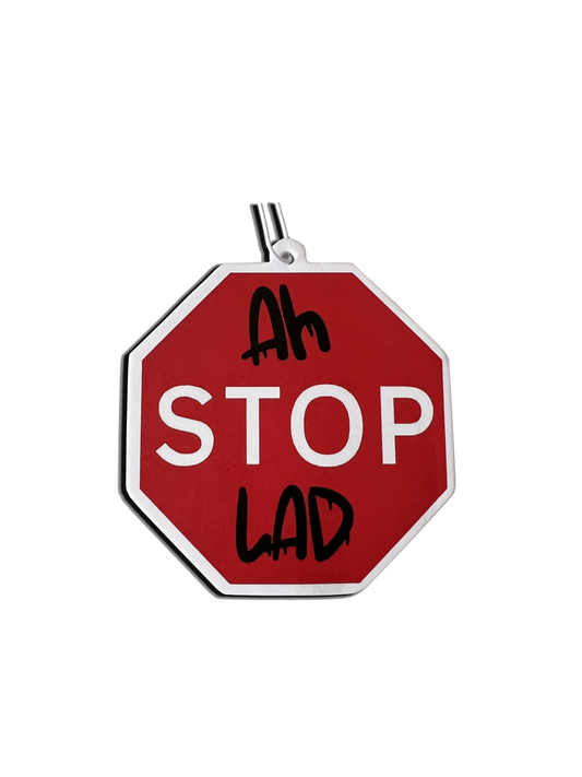 Ah STOP Lad